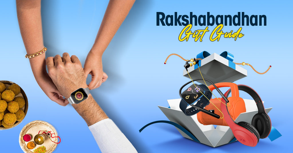Sibling worthy Rakhshabandhan gifts