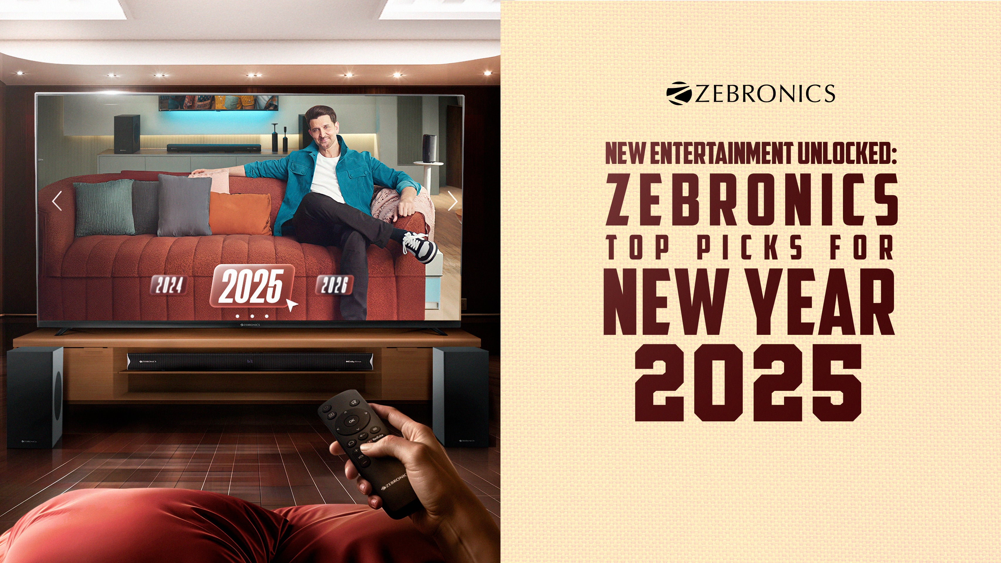 New Entertainment Unlocked: Zebronics’ Top Picks for New Year’2025