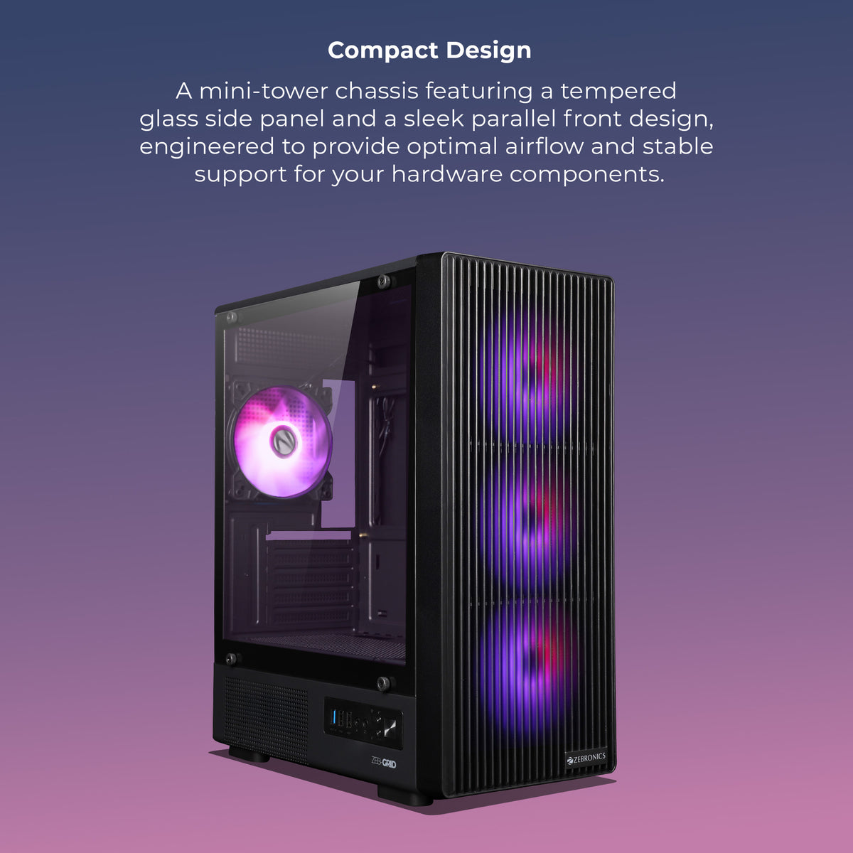 Zebronics Grid Premium Gaming Chassis